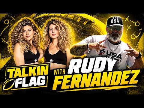 Talkin Flag with Rudy Fernandez, DC USA Menโs National Flag Football team!!!